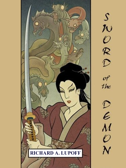 Title details for Sword of the Demon by Richard A. Lupoff - Available